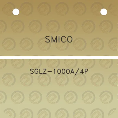 smico-sglz-1000a4p