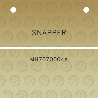 snapper-mh7070004a