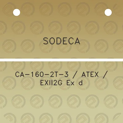 sodeca-ca-160-2t-3-atex-exii2g-ex-d