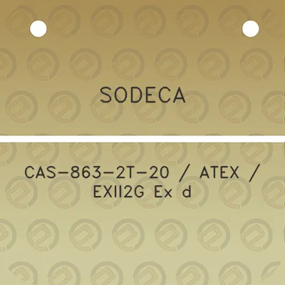 sodeca-cas-863-2t-20-atex-exii2g-ex-d