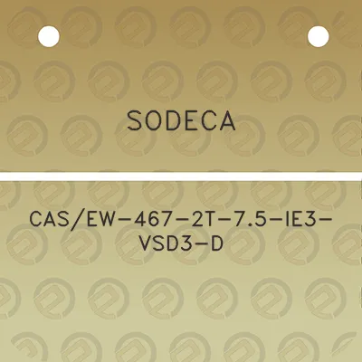 sodeca-casew-467-2t-75-ie3-vsd3-d