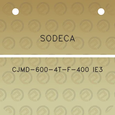 sodeca-cjmd-600-4t-f-400-ie3