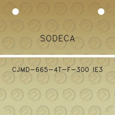 sodeca-cjmd-665-4t-f-300-ie3