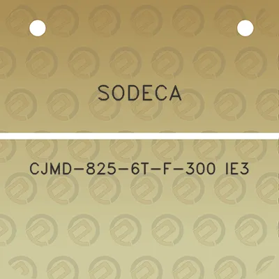 sodeca-cjmd-825-6t-f-300-ie3