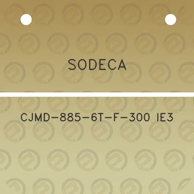 sodeca-cjmd-885-6t-f-300-ie3