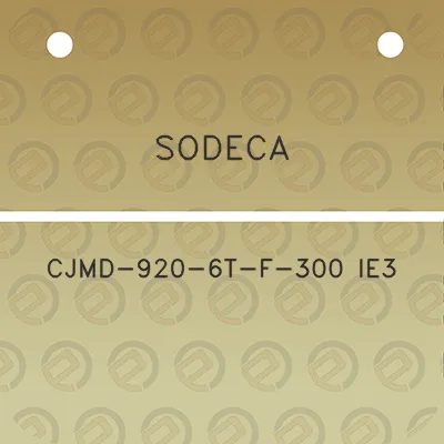 sodeca-cjmd-920-6t-f-300-ie3