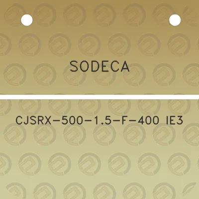 sodeca-cjsrx-500-15-f-400-ie3