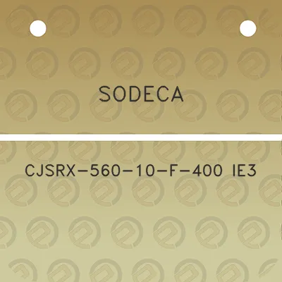 sodeca-cjsrx-560-10-f-400-ie3