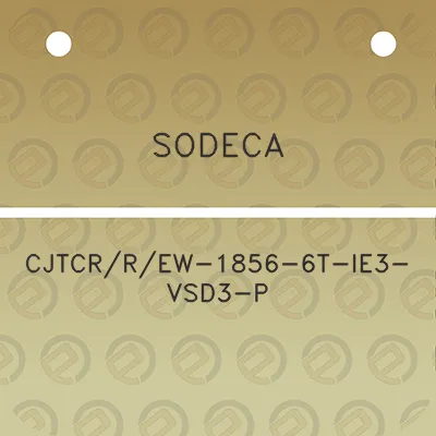 sodeca-cjtcrrew-1856-6t-ie3-vsd3-p