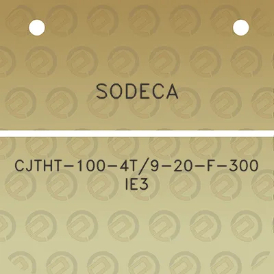 sodeca-cjtht-100-4t9-20-f-300-ie3