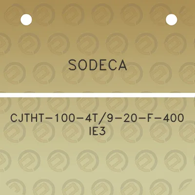 sodeca-cjtht-100-4t9-20-f-400-ie3