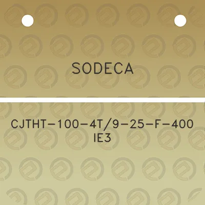 sodeca-cjtht-100-4t9-25-f-400-ie3