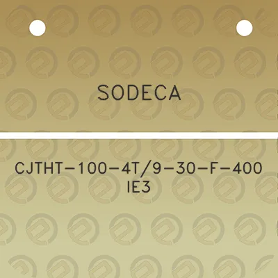 sodeca-cjtht-100-4t9-30-f-400-ie3