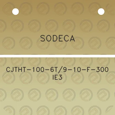 sodeca-cjtht-100-6t9-10-f-300-ie3