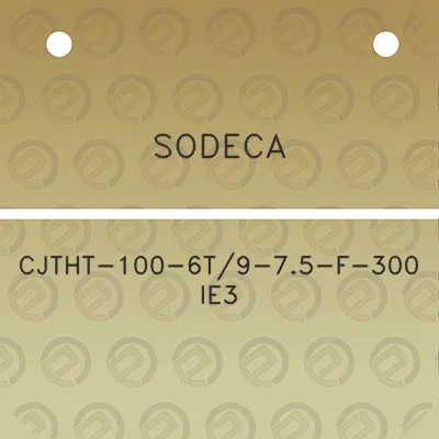 sodeca-cjtht-100-6t9-75-f-300-ie3