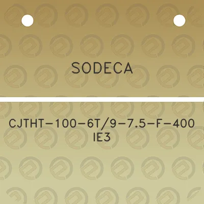 sodeca-cjtht-100-6t9-75-f-400-ie3