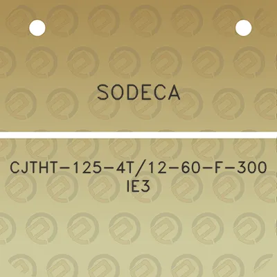 sodeca-cjtht-125-4t12-60-f-300-ie3