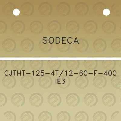 sodeca-cjtht-125-4t12-60-f-400-ie3