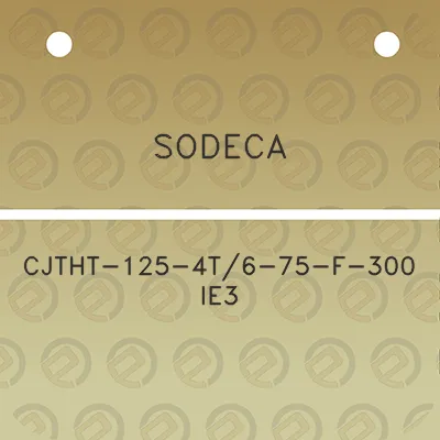 sodeca-cjtht-125-4t6-75-f-300-ie3