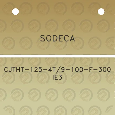 sodeca-cjtht-125-4t9-100-f-300-ie3