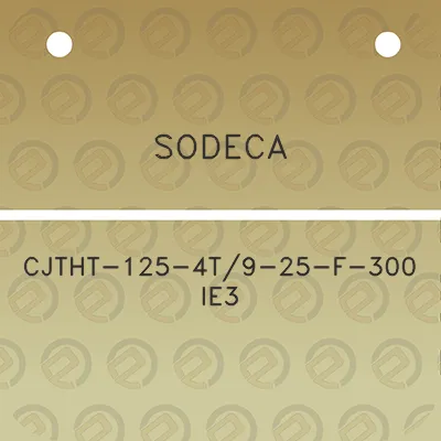 sodeca-cjtht-125-4t9-25-f-300-ie3