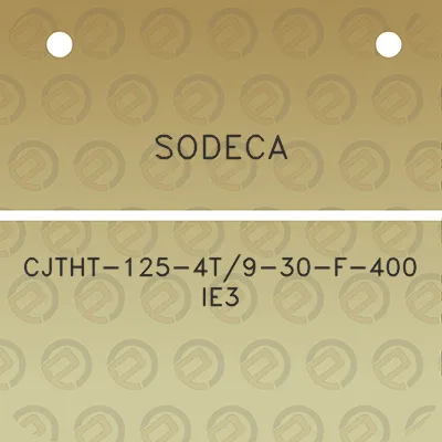 sodeca-cjtht-125-4t9-30-f-400-ie3