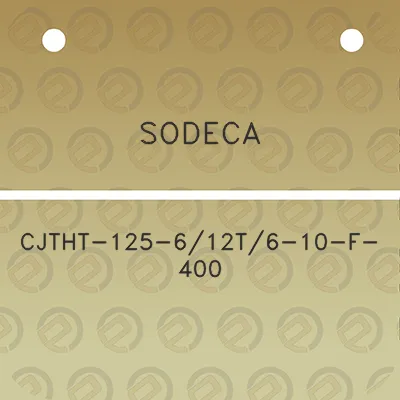 sodeca-cjtht-125-612t6-10-f-400