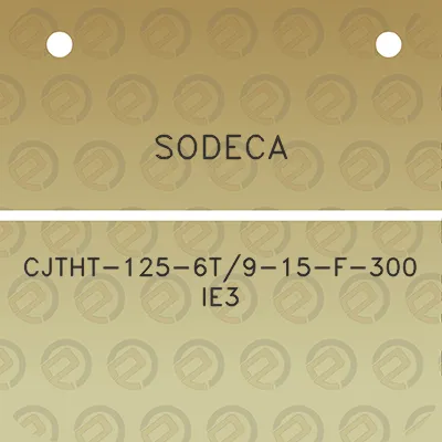 sodeca-cjtht-125-6t9-15-f-300-ie3