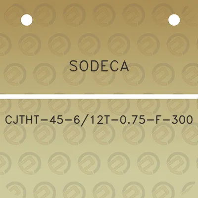 sodeca-cjtht-45-612t-075-f-300