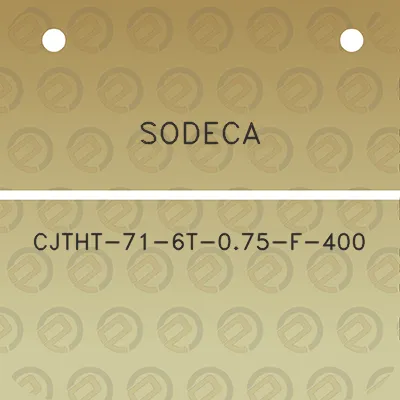 sodeca-cjtht-71-6t-075-f-400