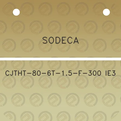 sodeca-cjtht-80-6t-15-f-300-ie3