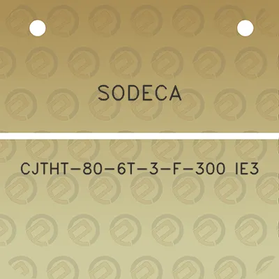 sodeca-cjtht-80-6t-3-f-300-ie3