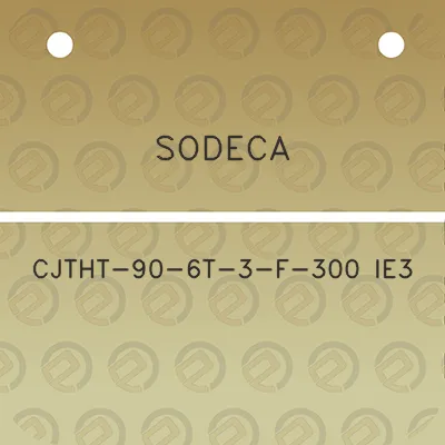 sodeca-cjtht-90-6t-3-f-300-ie3