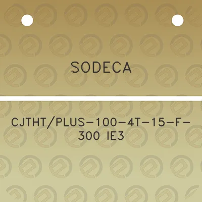 sodeca-cjthtplus-100-4t-15-f-300-ie3