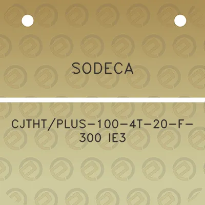 sodeca-cjthtplus-100-4t-20-f-300-ie3