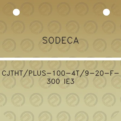 sodeca-cjthtplus-100-4t9-20-f-300-ie3