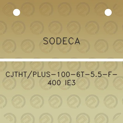 sodeca-cjthtplus-100-6t-55-f-400-ie3