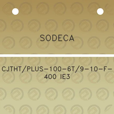 sodeca-cjthtplus-100-6t9-10-f-400-ie3