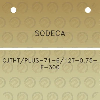 sodeca-cjthtplus-71-612t-075-f-300