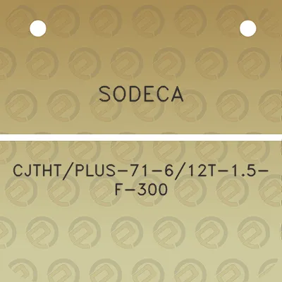 sodeca-cjthtplus-71-612t-15-f-300