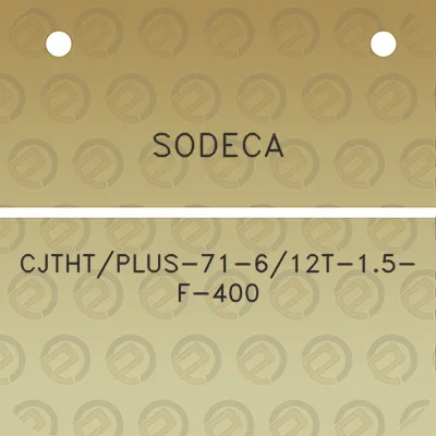 sodeca-cjthtplus-71-612t-15-f-400