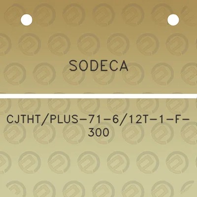 sodeca-cjthtplus-71-612t-1-f-300