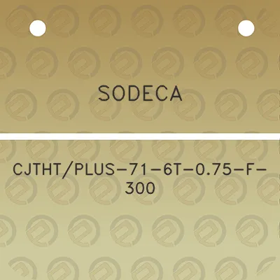 sodeca-cjthtplus-71-6t-075-f-300