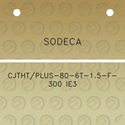 sodeca-cjthtplus-80-6t-15-f-300-ie3