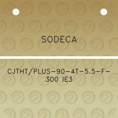 sodeca-cjthtplus-90-4t-55-f-300-ie3