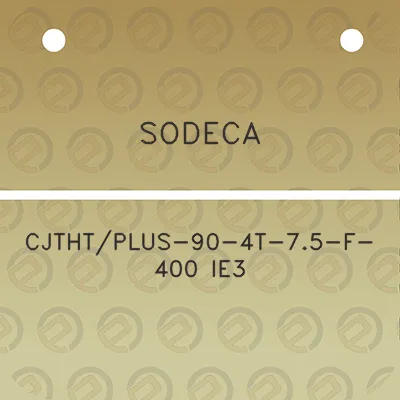 sodeca-cjthtplus-90-4t-75-f-400-ie3