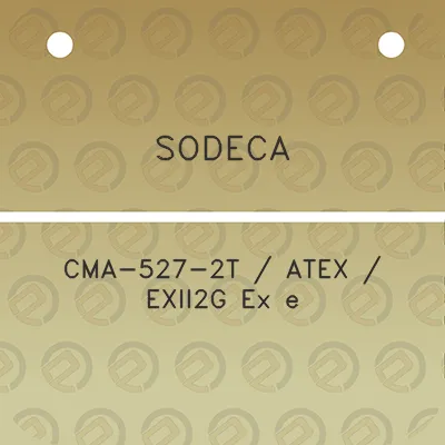 sodeca-cma-527-2t-atex-exii2g-ex-e