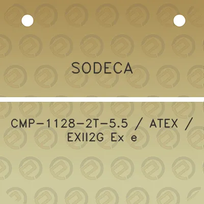 sodeca-cmp-1128-2t-55-atex-exii2g-ex-e