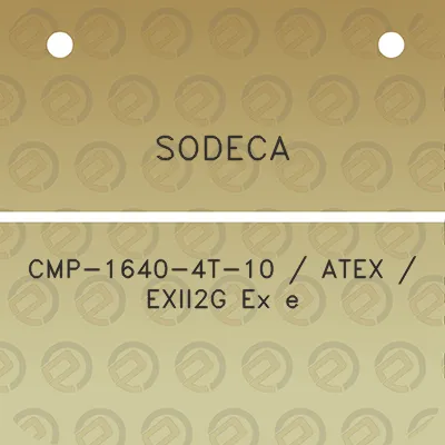 sodeca-cmp-1640-4t-10-atex-exii2g-ex-e