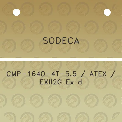 sodeca-cmp-1640-4t-55-atex-exii2g-ex-d